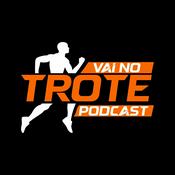 Vai No Trote - Podcast