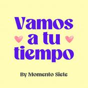 Vamos a tu tiempo