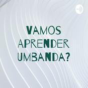 Vamos Aprender Umbanda?