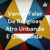Vamos Falar De Religioes Afro Unbanda E Quinbanda