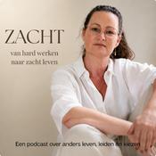 ZACHT -
van hard werken naar zacht leven