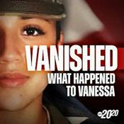 Vanished: What Happened to Vanessa