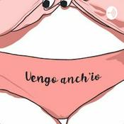 VENGO ANCH’IO