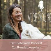 VERBINDUNG - Der liebevolle Podcast für Hundemenschen