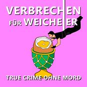 Verbrechen für Weicheier - True Crime ohne Mord