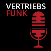VertriebsFunk – Der B2B Vertriebs-Podcast