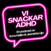 Vi snackar ADHD