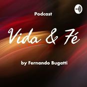 Vida & Fé - Devocionais Fernando Bugatti