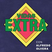 Vidas Extra con Alfredo Olvera