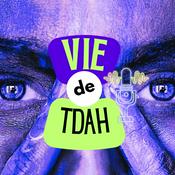 Vie de TDAH - L'art de vivre avec un cerveau différent