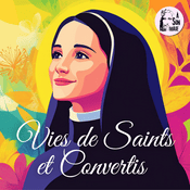 Vies de Saints et Convertis