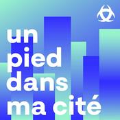Un pied dans ma cité - Ecoutez Grand Parc autrement