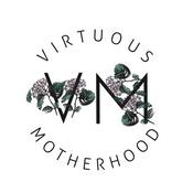 Virtuous Motherhood - Добродетельное Материнство