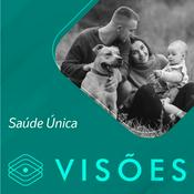 Visões em Saúde Única