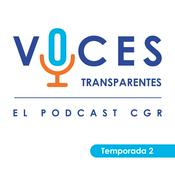 Voces Transparentes | Temporada 2 - Conociendo la Contraloría: una mirada ciudadana