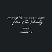 Voices of the Fraternity with Maanda