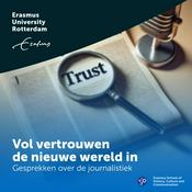 Vol vertrouwen de nieuwe wereld in: Gesprekken over de journalistiek