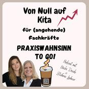 Von Null auf Kita – Praxiswahnsinn to go! Alles für (angehende) Fachkräfte