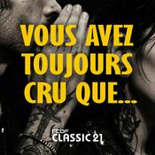 Vous avez toujours cru que...