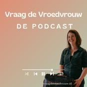 Vraag de Vroedvrouw - de podcast