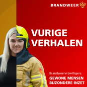 Vurige Verhalen van brandweervrijwilligers