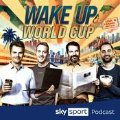 Wake Up, World Cup - Dein täglicher WM Podcast