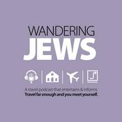 Wandering Jews: A Travel Podcast That Entertains & Informs