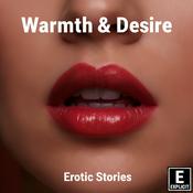 Warmth and Desire | Erotic Stories