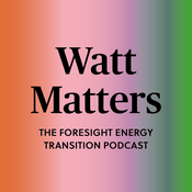 Watt Matters: The FORESIGHT energy transition podcast