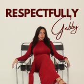 Respectfully Gabby
