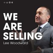 We Are Selling with Lee Woodward