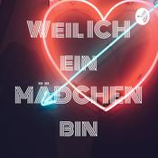 Weil ICH ein MÄDCHEN bin