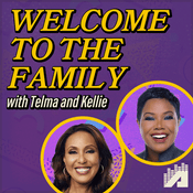 Welcome to the Family with Telma and Kellie