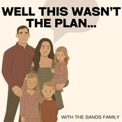 Well This Wasn't The Plan!