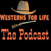 Westerns for life: the Podcast