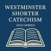 Westminster Shorter Catechism2