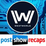Westworld: Post Show Recap with Josh Wigler & Jo Garfein