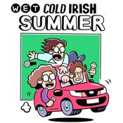 Wet Cold Irish Summer