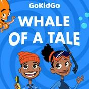 Whale of a Tale: Sea Stories for Kids Who Love the Ocean