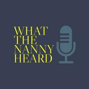 What The Nanny Heard