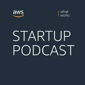 The AWS Startup Podcast