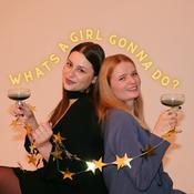 What's a girl gonna do?