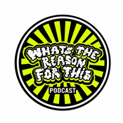 What's The Reason For This Podcast