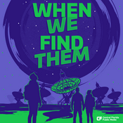 When We Find Them