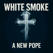 White Smoke - Pope Leo XIV the American Pope