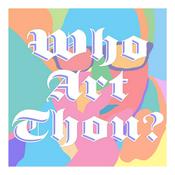 Who Art Thou?