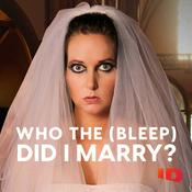 Who the (Bleep) Did I Marry?