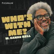 Who's with Me? with W. Kamau Bell