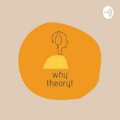 WHY THEORY