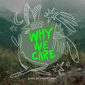 Why We Care